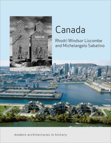 Canada: Modern Architectures in History