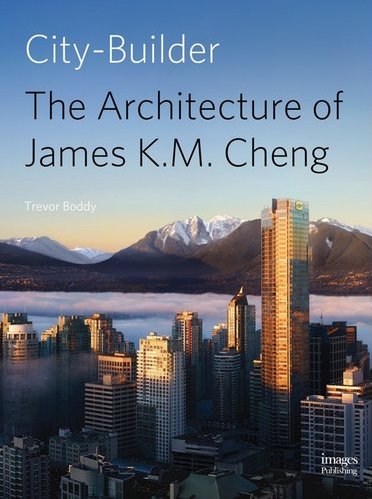 City Builder: The Architecture of James KM Cheng