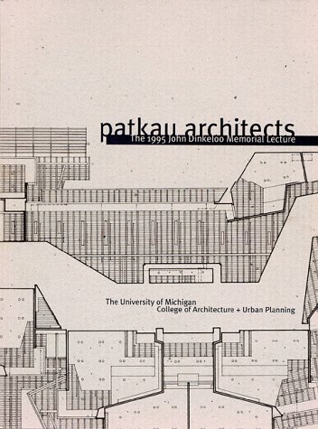 Patkau Architects: Investigations into the Particular