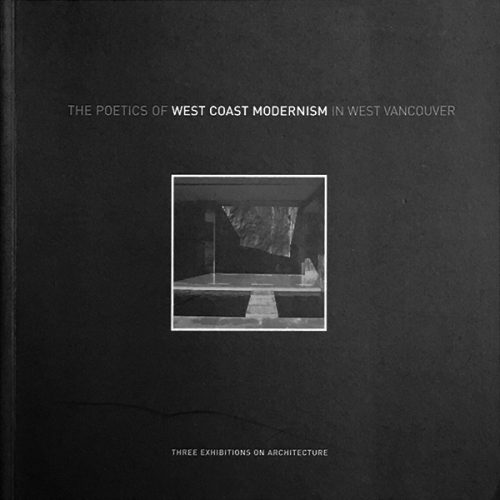 The Poetics of West Coast Modernism