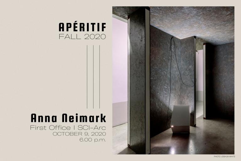 SALA Apéritif: Anna Neimark – First Office & SCI-ARC