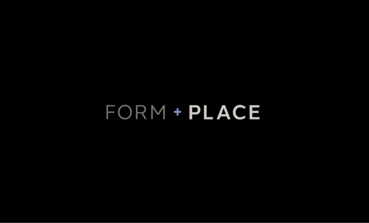 Form & Place